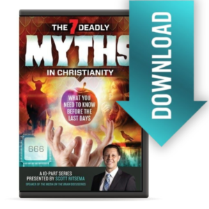 (*DOWNLOAD ONLY* ) 7 Deadly Myths in Christianity: What you need to know to prepare for the last days