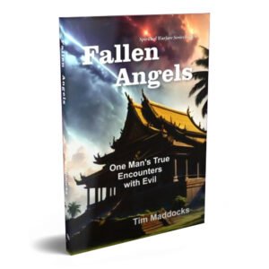 Fallen Angels: One Man’s True Encounters with Evil by Tim Maddocks
