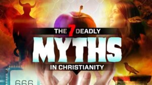 *BOOK* 7 Deadly Myths in Christianity: What you need to know to prepare for the last days