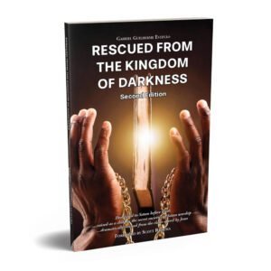 Rescued from the Kingdom of Darkness by Gabriel Guilherme Estevão — Second Edition book cover