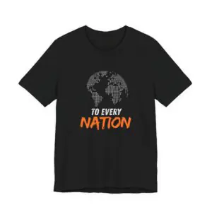 To Every Nation – Matthew 24:14 T-Shirt