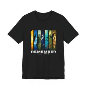 Remember the Sabbath – Exodus 20:8–11 T-Shirt